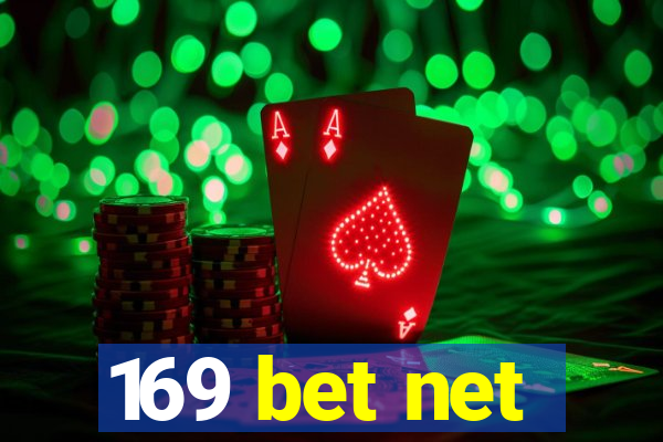 169 bet net